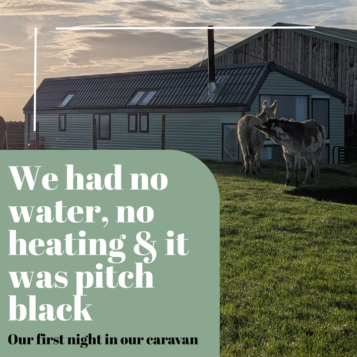 We Had No Water, No Heating and It Was Pitch Black