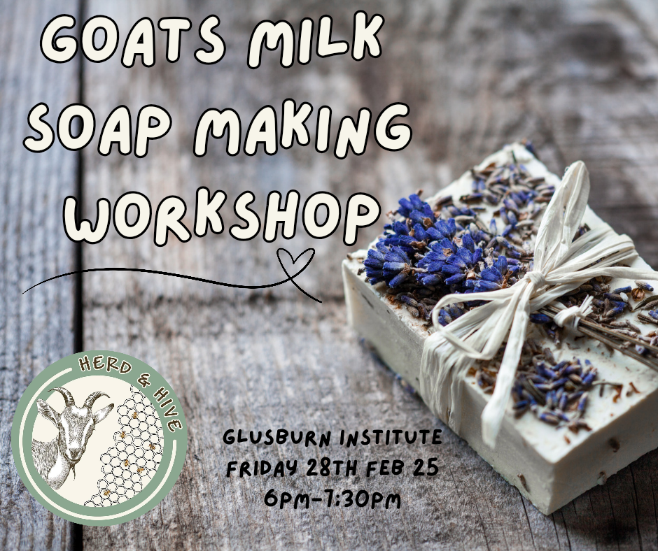 Goats Milk Soap Making Workshop